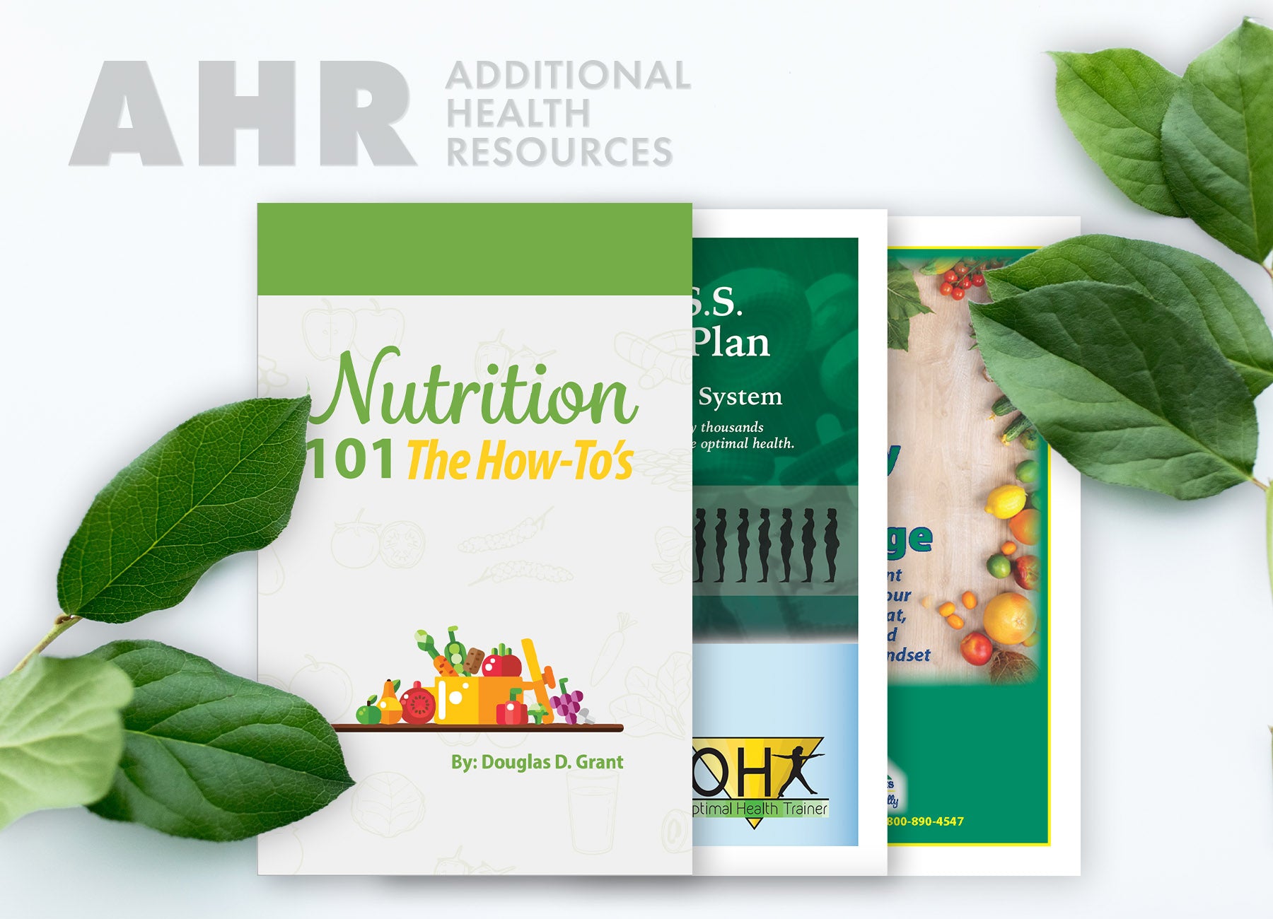 Image of 3 books/Booklets stacked ontop of each other. The image says "AHR ADDITIONAL HEALTH RESOURCES." There are leaves on the left and right.